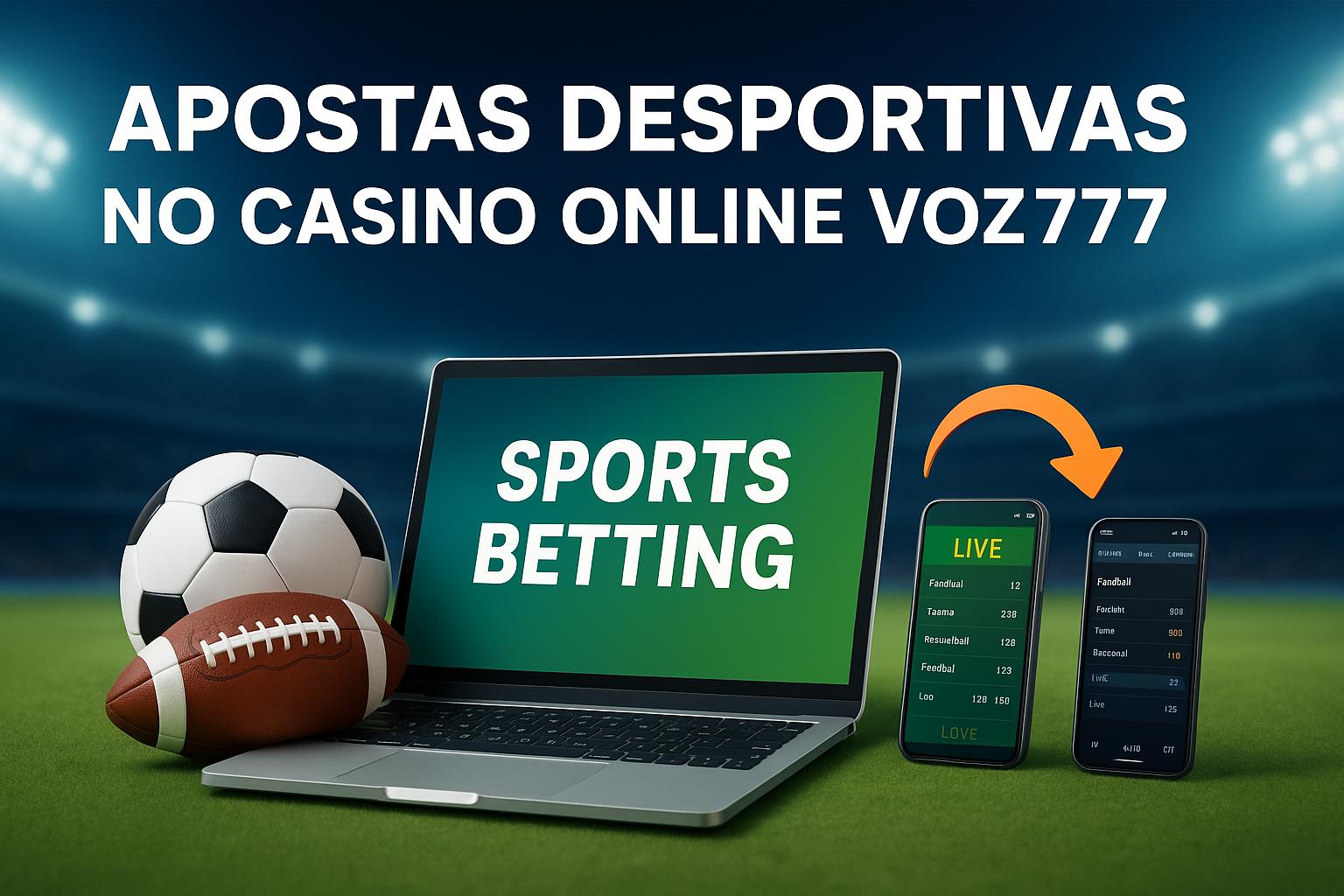 Aposte em apostas esportivas no cassino online VOZ777