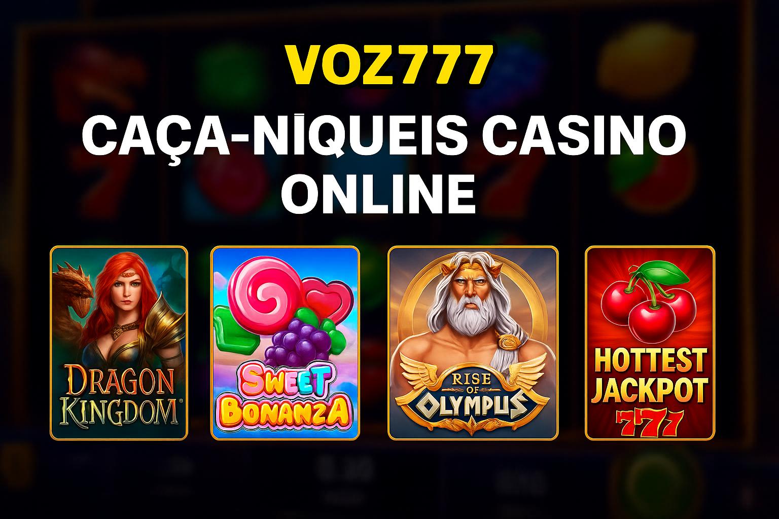 Jogos de Slot no Casino Online VOZ777