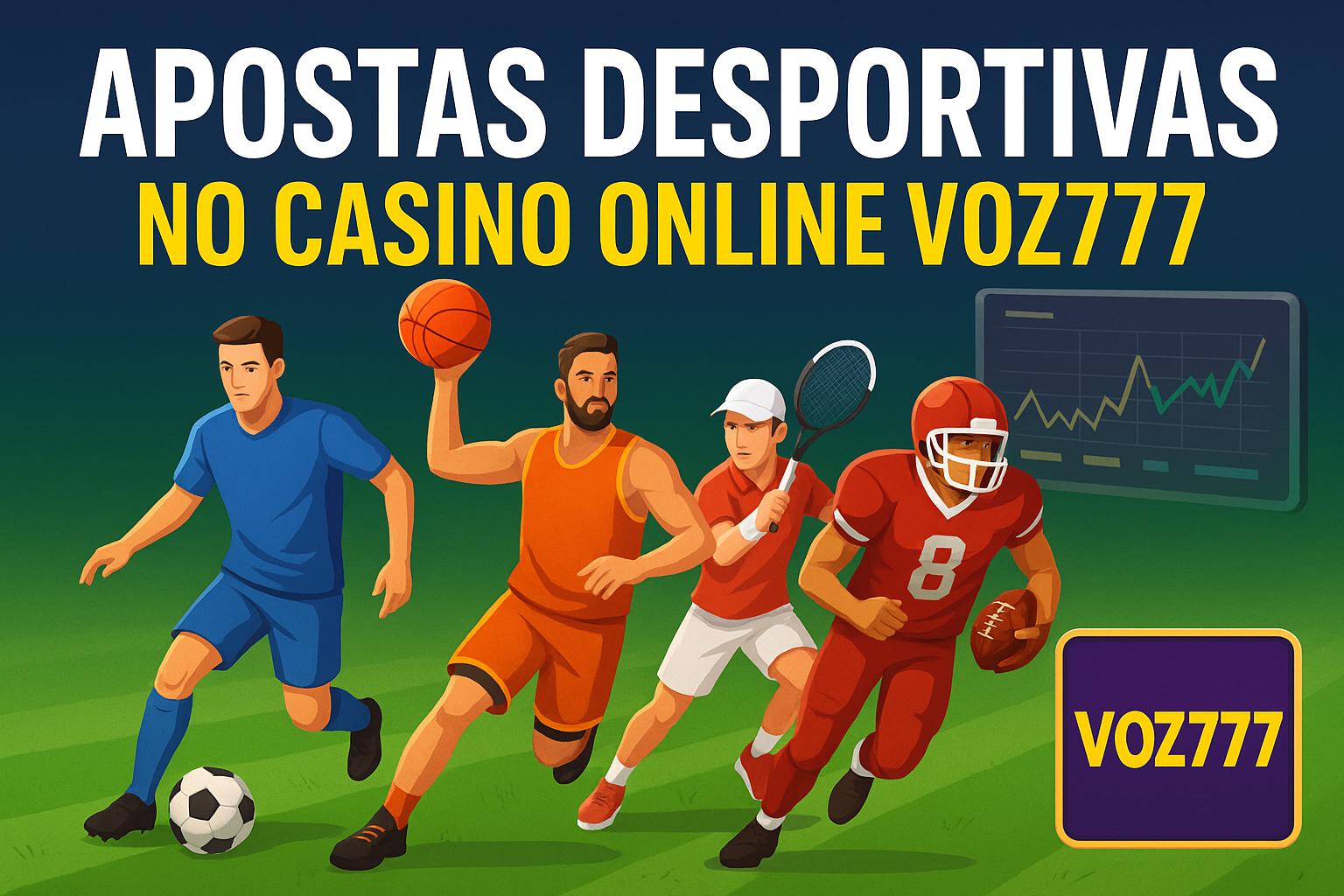 Apostas esportivas no cassino online VOZ777